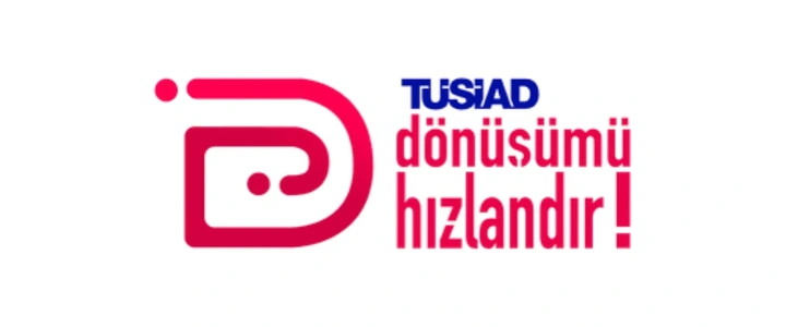 TÜSİAD Dönüşümü Hızlandır